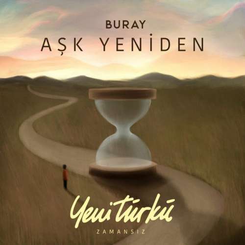 Aşk Yeniden - Yeni Türkü Zamansız